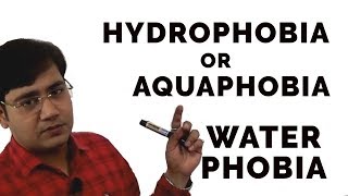 HYDROPHOBIA OR AQUAPHOBIA  Water Phobia [upl. by Enohpets]