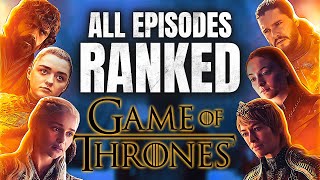 Ranking Every Episode of Game of Thrones Ever [upl. by Marris625]