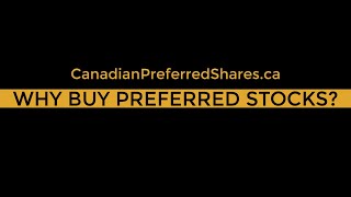 Why Should I Buy Preferred Stock  Canadian Preferred Shares [upl. by Olnek182]