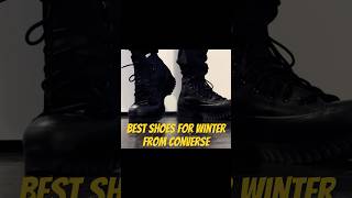 Best Converse Shoes for Winter Stay Warm amp Stylish fashion conversechucktaylor boots converse [upl. by Nasya704]