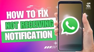 NOT Getting WhatsApp Notifications 🔥 Fixed [upl. by Wanda]