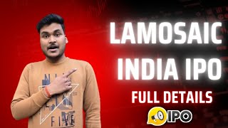 Lamosaic India IPO  IPO Full Details  High Profit Stock [upl. by Neyu]