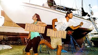 Around The World on a Sailboat  Project Atticus  The Journey Begins [upl. by Ettelimay]