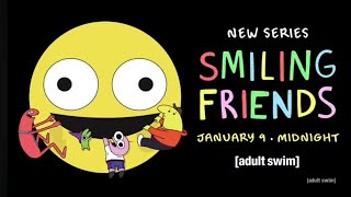 Smiling Friends Official Trailer Reupload [upl. by Kciwdahc]