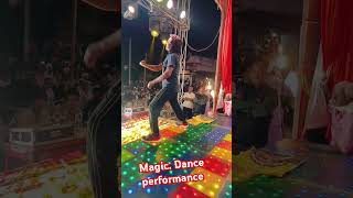 Magic dance performance [upl. by Serg]