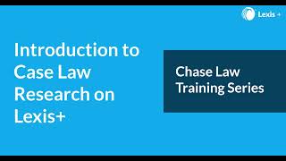 Introduction to Case Law Research on Lexis [upl. by Aonehc]