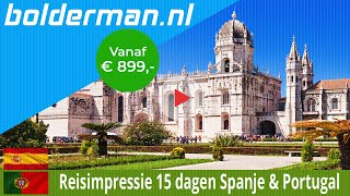 BOLDERMAN EXCURSIEREIZEN 15 daagse rondreis Spanje en Portugal [upl. by Lecroy]