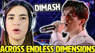 DIMASH  Across Endless Dimensions  REACTION [upl. by Fitzhugh]