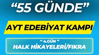 HALK HİKAYELERİ  FIKRA 55 GÜNDE AYT EDEBİYAT KAMPI 4GÜN [upl. by Isma]