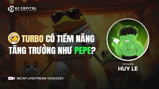 Turbo có tiềm năng tăng trưởng mạnh như Pepe  Recap Livestream Huy Lê [upl. by Mccourt]