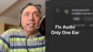 Fix Audio Only in Left Ear  Three Solutions [upl. by Yecnuahc]