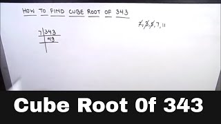 How to Find the Cube Root of 343 by Prime Factorization Method  Cube Root of 343  343 cube ka root [upl. by Aryajay]