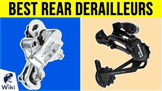 10 Best Rear Derailleurs 2019 [upl. by Asira]