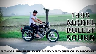 Bullet 1998 model full heavy sound 🔥  bahut sohna restore hoyea bullet [upl. by Ahsik584]