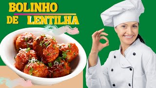 👉Bolinho de Lentilha Receitas Fáceis e Saudáveis Com Lentilha😋 [upl. by Dev]