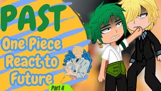 Past One Piece react to futureOne Piece reactZoro and Sanji part 4 🇺🇸🇷🇺 [upl. by Trueblood384]