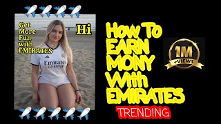 How to Earn Money With Emirates for Your Success emirates jobs updates motivation [upl. by Killen]