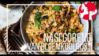 Nasi Goreng van bloemkoolrijst  OhMyFoodness [upl. by Errick]