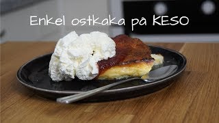 Enkel ostkaka på keso [upl. by Fidel]