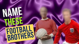 Football Brothers Quiz [upl. by Kahcztiy385]