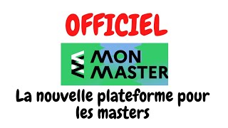 Officiel quotMon Masterquot la nouvelle plateforme unique pour les candidatures en master [upl. by Ahsimit524]