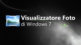 Installare Visualizzatore Foto di Windows 7 in Windows 1110 [upl. by Ber425]