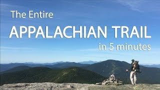 The Entire Appalachian Trail in 5 Minutes [upl. by Sturdivant]