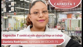 Capacita T cambia tu vida Daniela [upl. by Atekin]