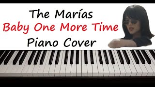 The Marias  quot Baby One More Time quot Piano Cover Karaoke Instrumental  Britney Spears Cover [upl. by Anrev805]