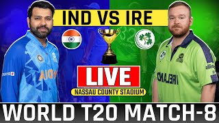 Live T20 World Cup India vs Ireland Match8  Today Live Cricket Match Ire vs Ind t20worldcup [upl. by Urbain]