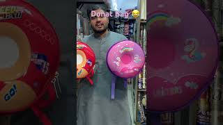 Donat Bag 🤣  School Bags  Unique Bags  Hafiz Zeeshan Traders [upl. by Rafaelof]