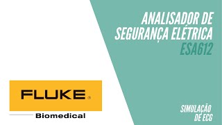 Fluke Biomedical  ESA612  Simulação de ECG [upl. by Ripleigh347]