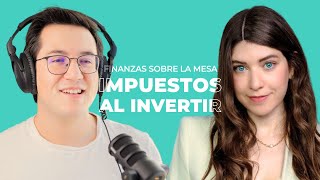 Impuestos al invertir en CETES SOFIPOS y Acciones con Silvia Lozano [upl. by Jade49]