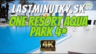 OSOBNE SME TESTOVALI One Resort Aqua Park 4  Monastir Tunisko 4K VIDEO [upl. by Hanaj57]