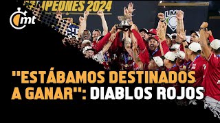 ‘Estábamos destinados a ganar’ Diablos Rojos celebran pero ya piensan en el campeonato 18 [upl. by Willabella]