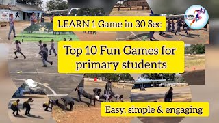 10 Fun Games for Primary students  Top Recreational Games for school  Games Period Games [upl. by Rufford]