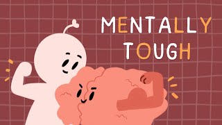 7 Secrets To Becoming Mentally Tougher [upl. by Airetnuhs]