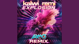 Explosion AXMO Remix [upl. by Aisauqal]