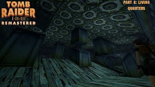 UnbEELievable Jump Scare  Tomb Raider II Remastered  Living Quarters [upl. by Ecnaiva574]