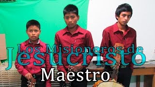 Los Misioneros de Jesucristo vol1  Maestro [upl. by Nalehp]