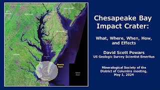 Chesapeake Bay Impact Crater What Where How amp Effects  David S Powars USGS [upl. by Shepherd796]