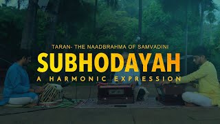 Subhodayah A Harmonic Expression  Dr Sudhanshu Kulkarni [upl. by Thier276]