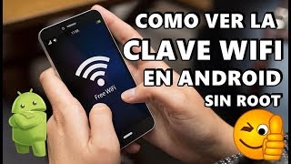 COMO VER LA CLAVE WIFI EN ANDROID SIN ROOT SIN APPS  2021 [upl. by Tiras305]