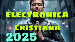 Electrónica Cristiana 2025 lo mas nuevo [upl. by Abla]