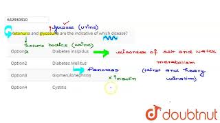 Ketonuria and glycosuria are the indicative of which disease  CLASS 12  TEST 6  BIOLOGY  Do [upl. by Eire]