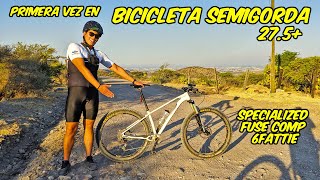 PRIMERA VEZ EN UNA BICI SEMIGORDA 275  SPECIALIZED FUSE COMP 6FATTIE [upl. by Casie]