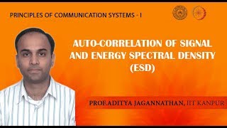 Lec 08Principles of Communication SystemsI AutoCorrelation of Signal  IIIT KANPUR [upl. by Shuman]