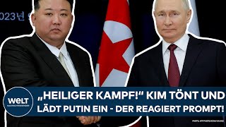 UKRAINEKRIEG quotHeiliger Kampfquot Kim Jong Un tönt und lädt Wladimir Putin ein Der reagiert prompt [upl. by Nadbus]