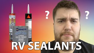 DICOR vs SIKAFLEX vs PROFLEX  What RV Sealants should I use [upl. by Tullius]