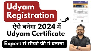 Udyam Registration Process 2024  Udyam Registration Kaise Kare  Udyam Registration Certificate [upl. by Anujra]